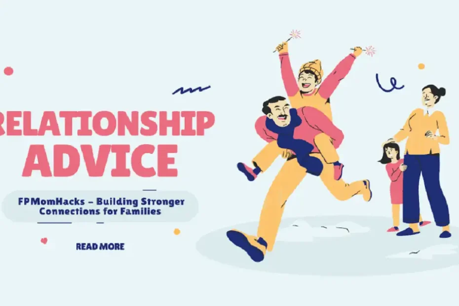 relationship advice fpmomhacks