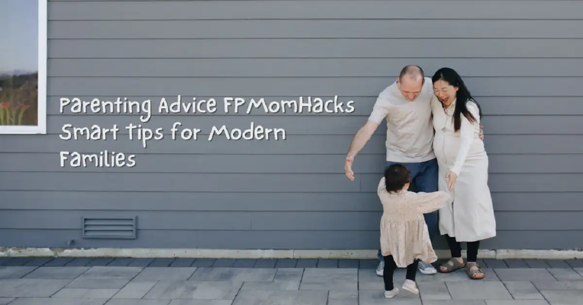 parenting advice fpmomhacks