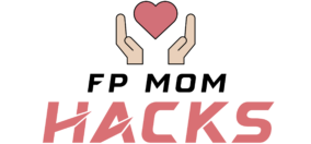 fpmomhacks parenting advice by famousparenting